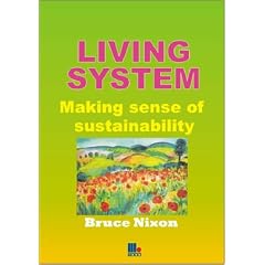 Living System: Making Sense of Sustainability