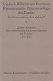 Erster Abschnitt: 'Die Vorbereitende Fundamentalanalyse des Daseins' � 9-27
