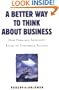 A Better Way to Think About Business: How Personal Integrity Leads to Corporate Success