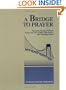 A Bridge to Prayer: The Jewish Worship Workbook Volume Two: The Amidah, Torah Service, and Concluding Prayers  (Bridge to Prayer)