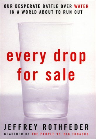 Every Drop for Sale: Our Desperate Battle Over Water under Water Supply & Land Use in The Books Store