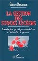 La gestion des stocks lycéens: Idéologies, pratiques scolaires et interdit de penser