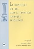 Revue Presses Universitaires de France - PUF  / La Conscience du juge dans la tradition juridique européene