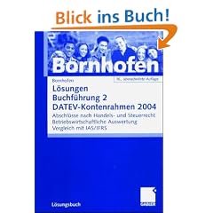 Buchf�hrung 2, DATEV-Kontenrahmen 2004, L�sungsbuch