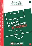 Le carnet de l\'éducateur de football