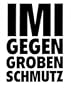 Imi Knoebel: Imi Gegen Groben Schmutz (German Edition)
