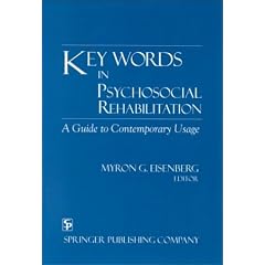 Key Words in Psychosocial Rehabilitation: A Guide to Contemporary Usage