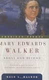 enlarged image: Mary Edwards Walker: Above and Beyond (American Heroes)