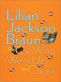 The Cat Who Went Up the Creek (Thorndike Paperback Bestsellers)