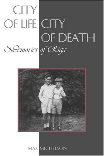 City of Life, City of Death: Memories of Riga under Former Soviet Republics & Siberia in The Books Store