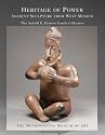 Heritage of Power: Ancient Sculpture from West Mexico: The Andrall E. Pearson Family Collection (Metropolitan Museum of Art Series)