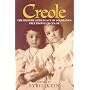 Creole: The History and Legacy of Louisiana's Free People of Color