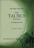 The Taurus Enigma: Cracking the Code (Zodiac Code)