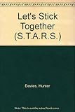 Let's stick together