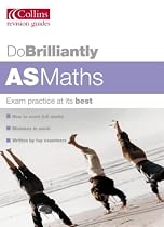 AS Maths (Do Brilliantly At...)