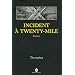 Incident � Twenty-Mile