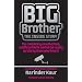 Big Brother The Inside Story - The Completely Unauthorised, Unofficial Truth Behind the Reality as Told by Those Who Lived It