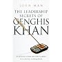 The Leadership Secrets of Genghis Khan