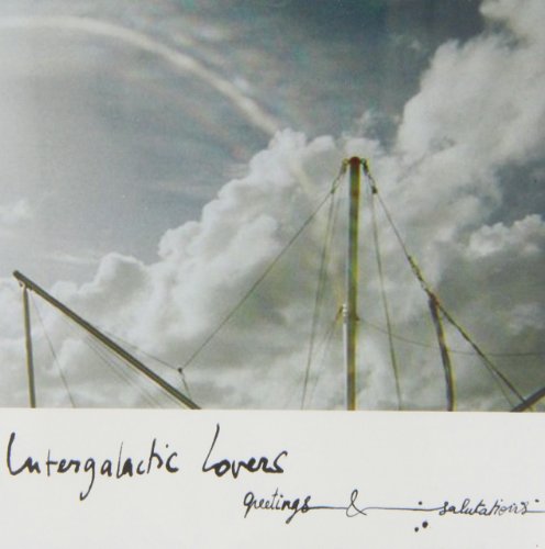 Intergalactic Lovers - greetings & salutations - Zortam Music