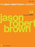 (The Jason Robert Brown Collection: 24 Selections from Shows and Albums) By Brown, Jason Robert (Author) Paperback on 01-Apr-2006