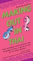 Making out in Thai (Making Out (Tuttle))