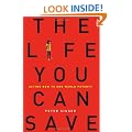 The Life You Can Save: Acting Now to End World Poverty