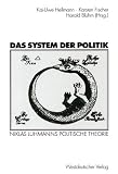 Produkt-Bild: Das System der Politik. Niklas Luhmanns politische Theorie