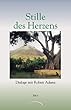 Stille des Herzens, Tl.1: Dialoge mit Robert Adams: TEIL I