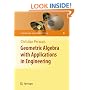 Geometric Algebra with Applications in Engineering (Geometry and Computing)