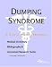 Dumping Syndrome - A Medical Dictionary, Bibliography, and Annotated Research Guide to Internet References