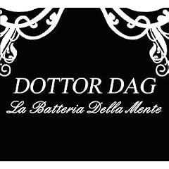 Batteria Della Mente by Dottor Dag (Audio CD - 2005) - Import