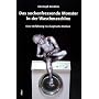 Das sockenfressende Monster in der Waschmaschine. Eine Einführung ins skeptische Denken