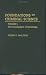 Books : Foundations of Criminal Science: Set Volume 1: The Development of Knowledge Volume 2: The Use of Knowledge