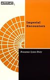 Imperial Encounters: The Politics of Representation in North-South Relations (Borderlines (Minneapolis, Minn.), V. 5.)