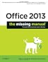 Office 2013: The Missing Manual