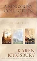 A Kingsbury Collection (Kingsbury, Karen)