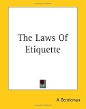 The Laws of Etiquette