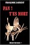 Pan ! T'es mort