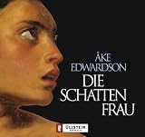 Die Schattenfrau. 4 CDs.