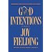 Good Intentions: A Novel