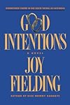 Good Intentions: A Novel