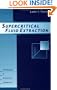 Supercritical Fluid Extraction