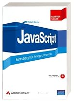 JavaScript. Einstieg für Anspruchsvolle