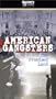 American Gangsters - The Promised Land [VHS]