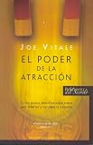 El Poder de la Atraccion: Cinco Pasos Sencillos Para Crear Paz Interior y Opulencia Exterior (Biblioteca del Secreto)