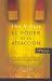 El Poder de la Atraccion: Cinco Pasos Sencillos Para Crear Paz Interior y Opulencia Exterior (Biblioteca del Secreto)