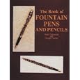 The Book of Fountain Pens and Pencils by  Stuart Schneider, George Fischler, and Schneider Stuart
