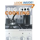Big City Cooking: Recipes for a Fast-Paced World by Matthew Kenney, Joan Schwartz, and William Meppem