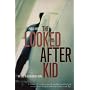 The Looked After Kid: Memoirs from a Children's Home