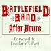 The battlefield band, After hours